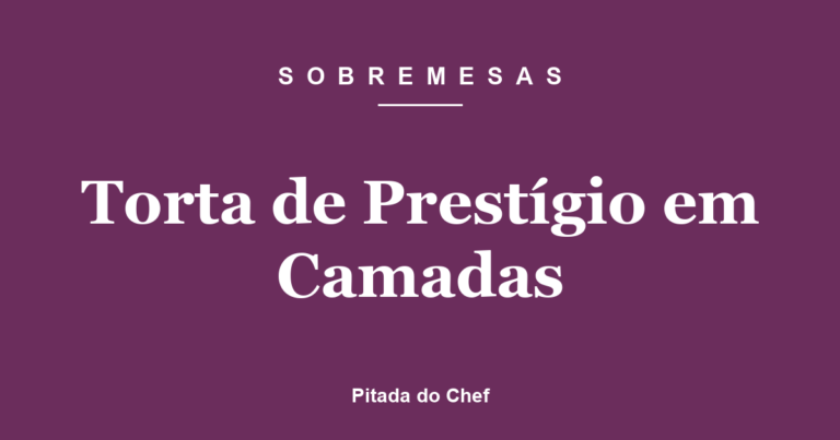 Torta de Prestígio em Camadas
