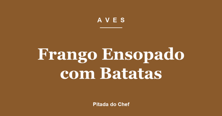 Frango Ensopado com Batatas