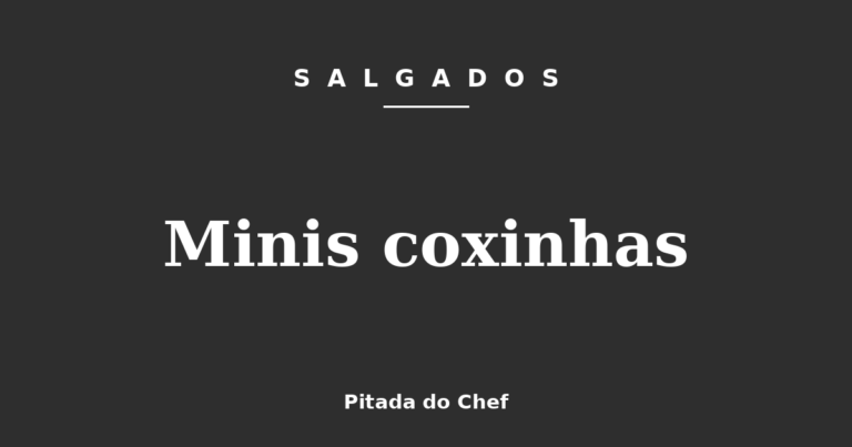 Minis coxinhas