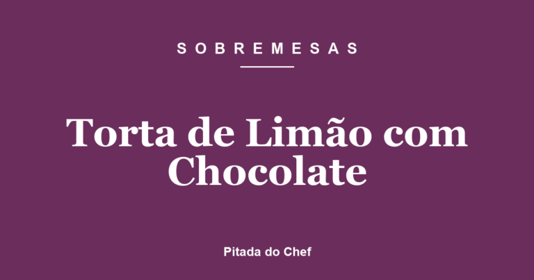 Torta de Limão com Chocolate