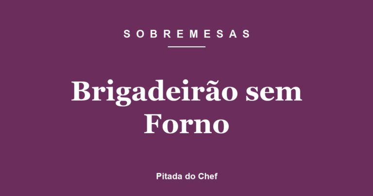 Brigadeirão sem Forno