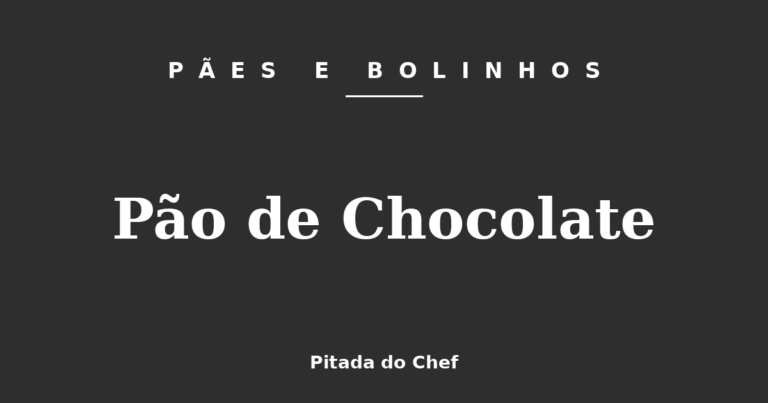 Pão de Chocolate