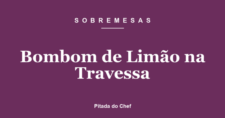 Bombom de Limão na Travessa