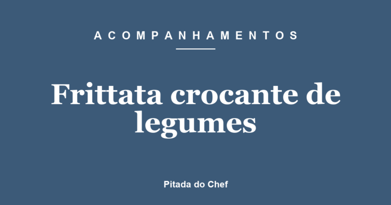 Frittata crocante de legumes