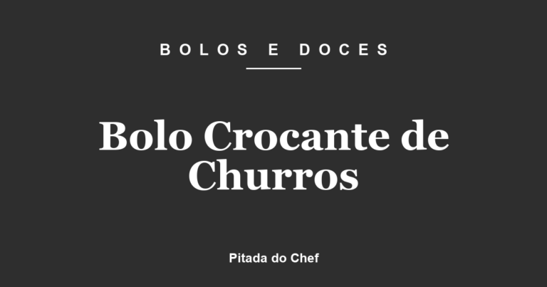 Bolo Crocante de Churros