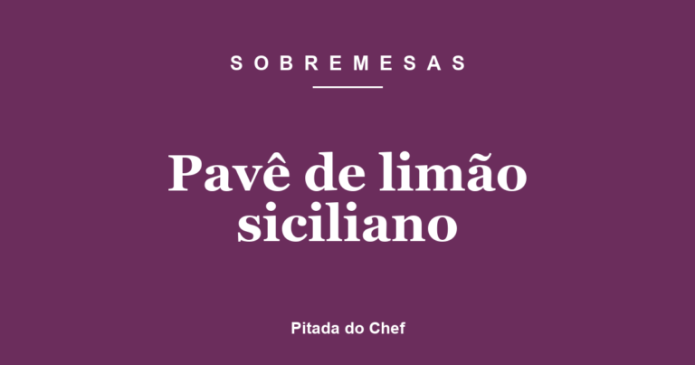 Pavê de limão siciliano