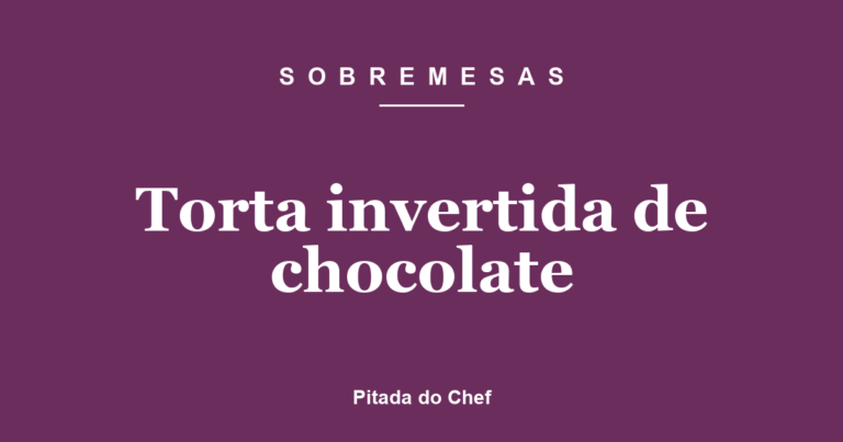 Torta invertida de chocolate