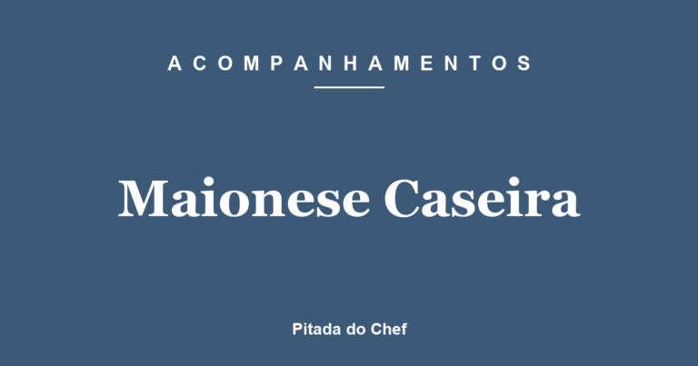 Maionese Caseira
