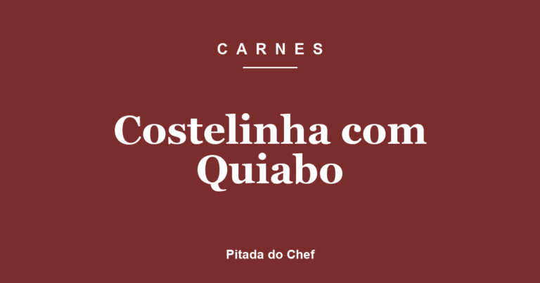 Costelinha com Quiabo
