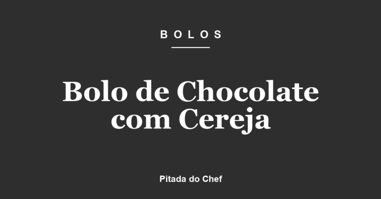 Bolo de Chocolate com Cereja