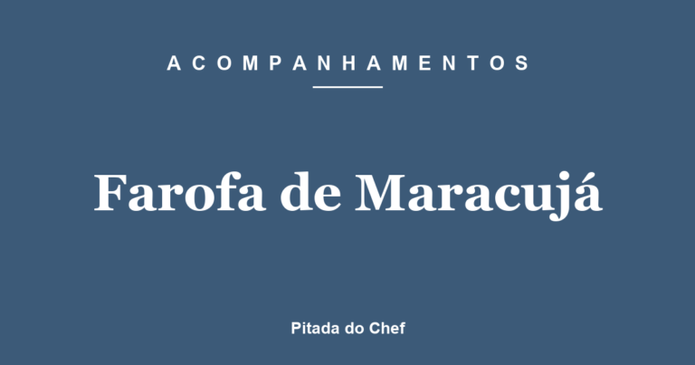 Farofa de Maracujá