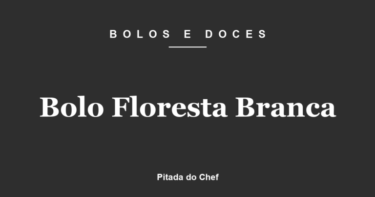 Bolo Floresta Branca
