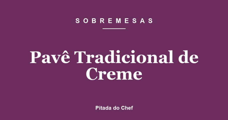 Pavê Tradicional de Creme