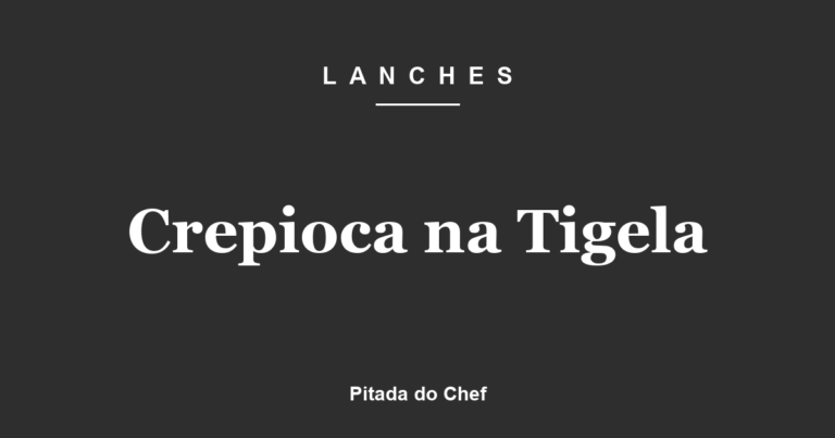 Crepioca na Tigela