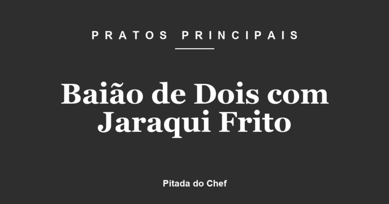 Baião de Dois com Jaraqui Frito