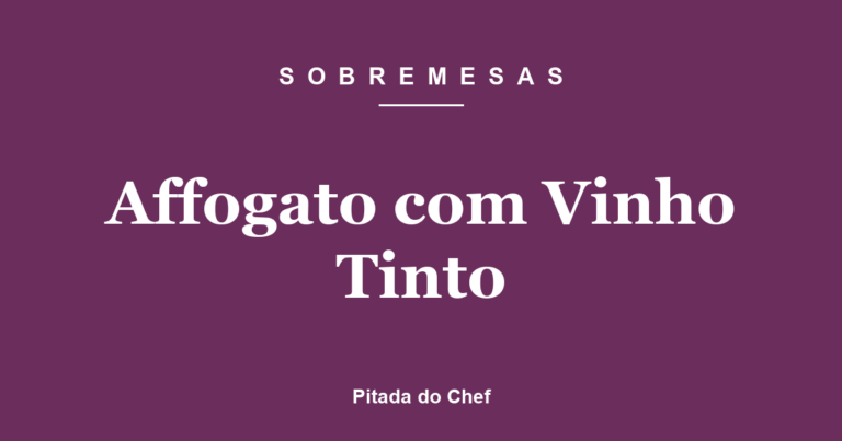 Affogato com Vinho Tinto