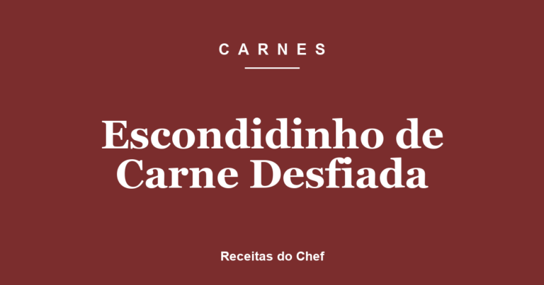 Escondidinho de Carne Desfiada