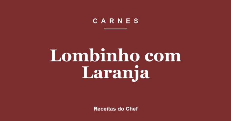 Lombinho com Laranja