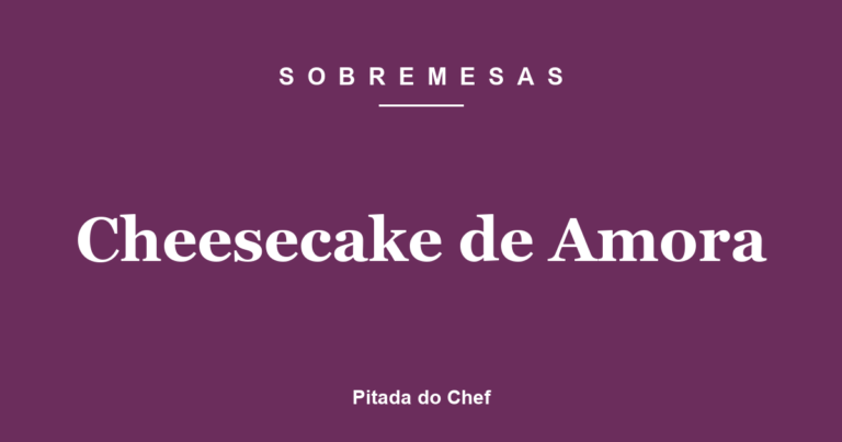Cheesecake de Amora