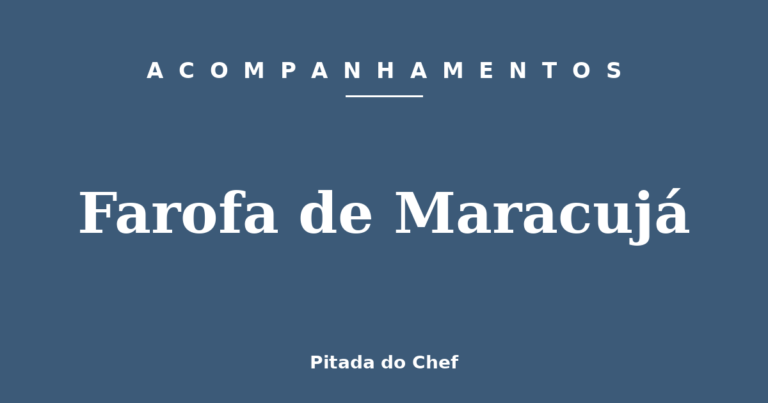 Farofa de Maracujá