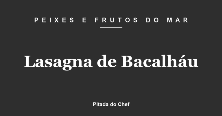 Lasagna de Bacalháu