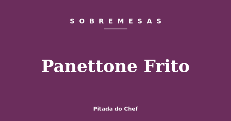 Panettone Frito