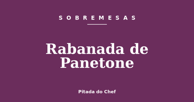Rabanada de Panetone
