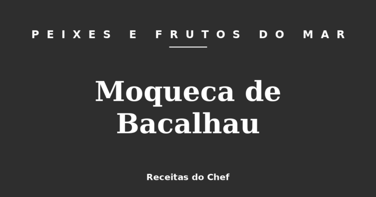 Moqueca de Bacalhau