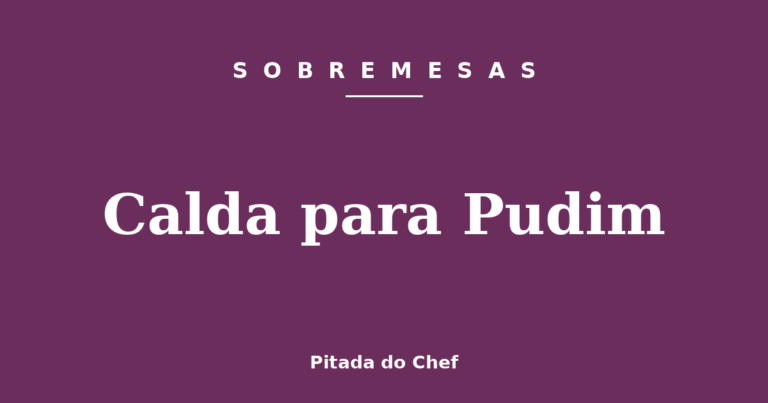 Calda para Pudim
