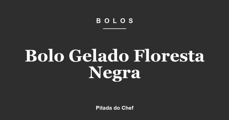 Bolo Gelado Floresta Negra