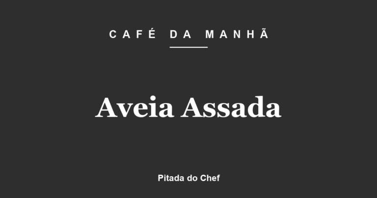 Aveia Assada