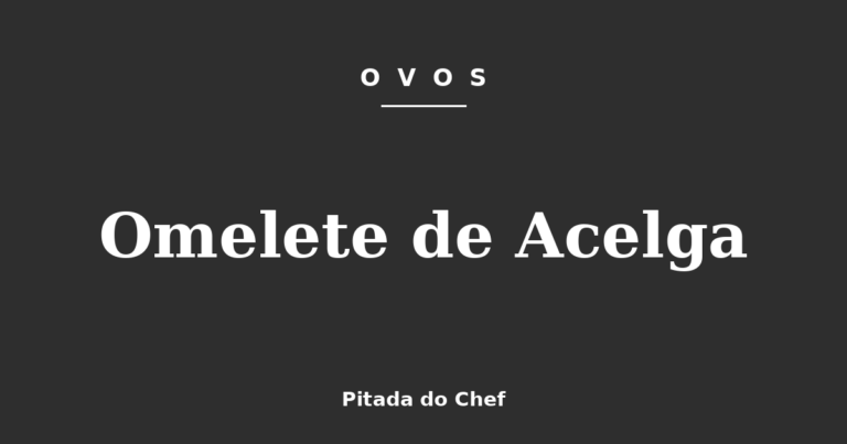 Omelete de Acelga