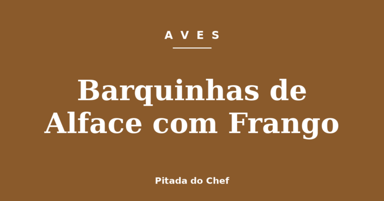 Barquinhas de Alface com Frango