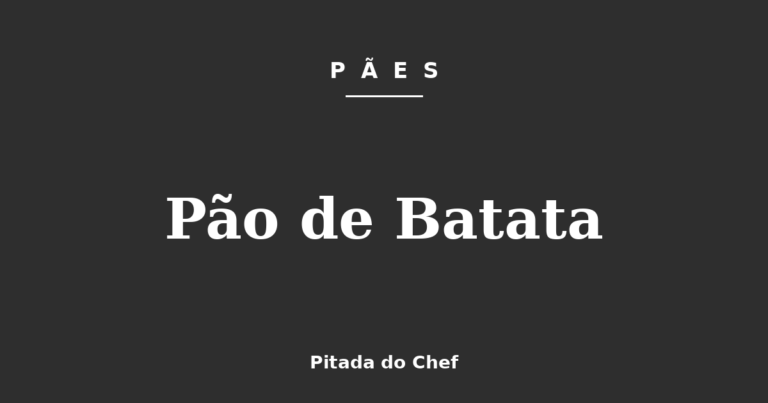 Pão de Batata