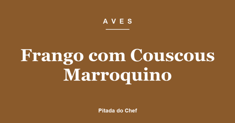 Frango com Couscous Marroquino