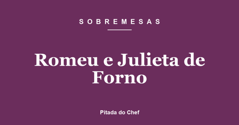 Romeu e Julieta de Forno