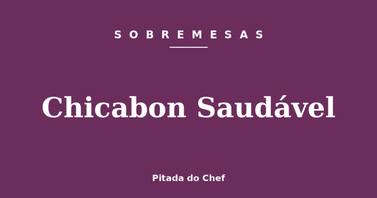 Chicabon Saudável