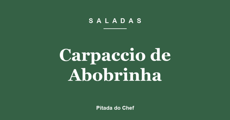 Carpaccio de Abobrinha