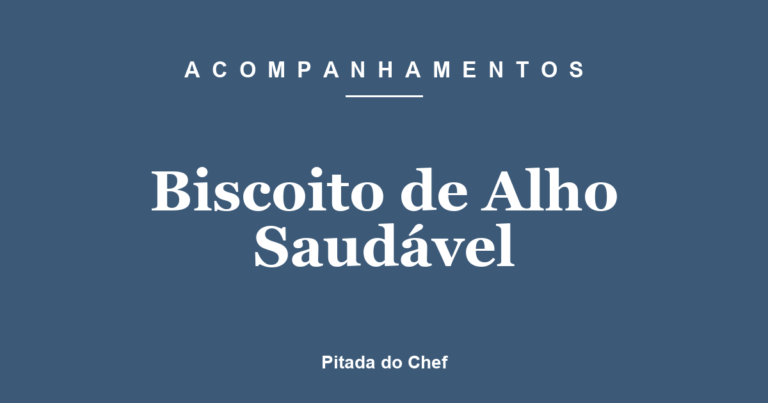 Biscoito de Alho Saudável