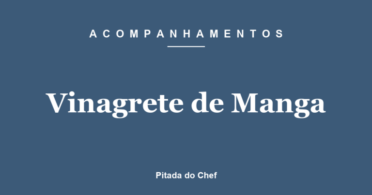 Vinagrete de Manga