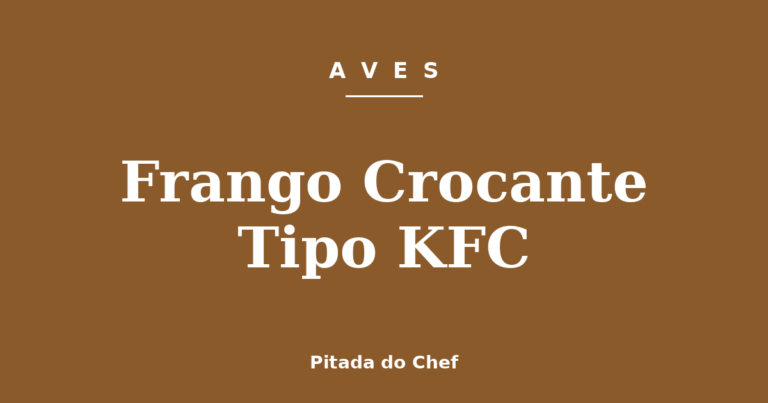Frango Crocante Tipo KFC