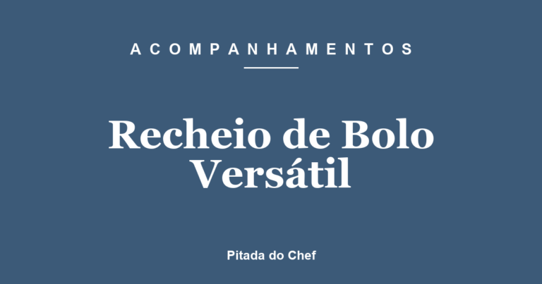 Recheio de Bolo Versátil