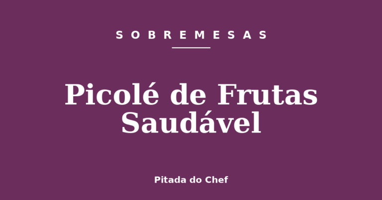 Picolé de Frutas Saudável