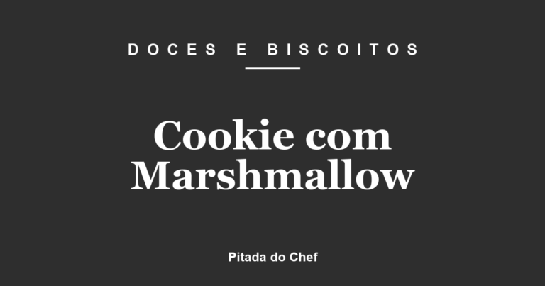 Cookie com Marshmallow
