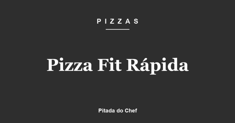 Pizza Fit Rápida