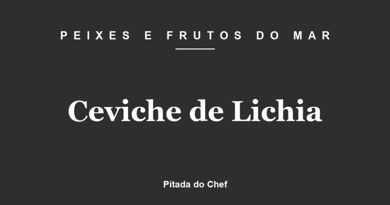 Ceviche de Lichia