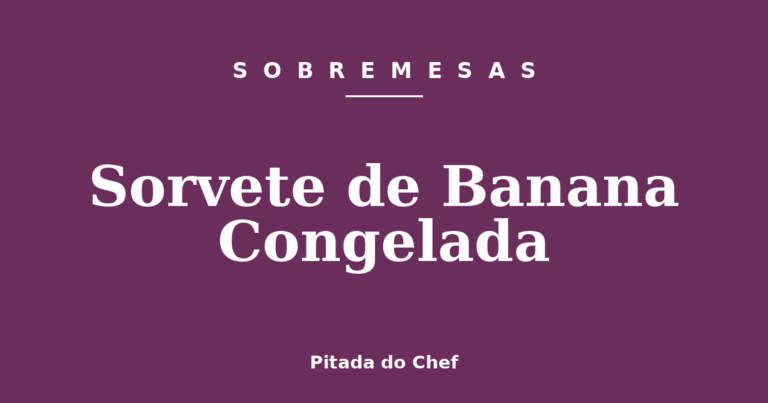 Sorvete de Banana Congelada