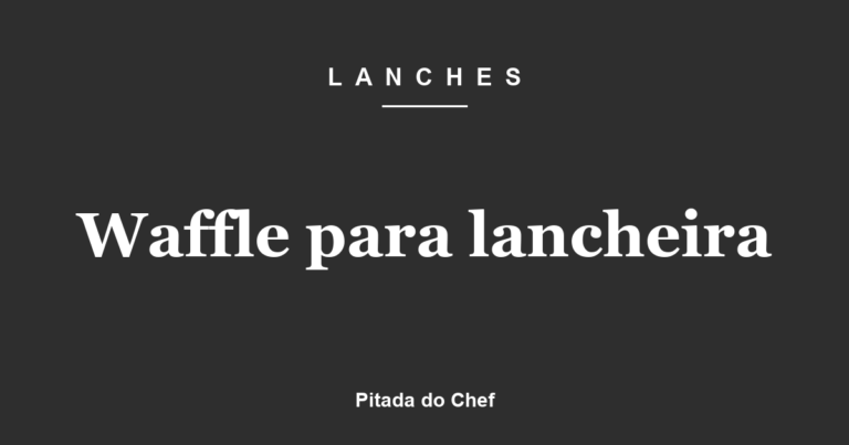 Waffle para lancheira