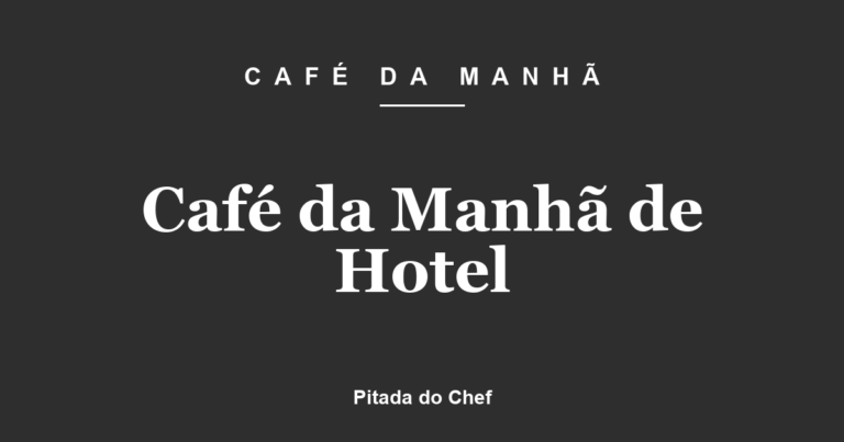 Café da Manhã de Hotel