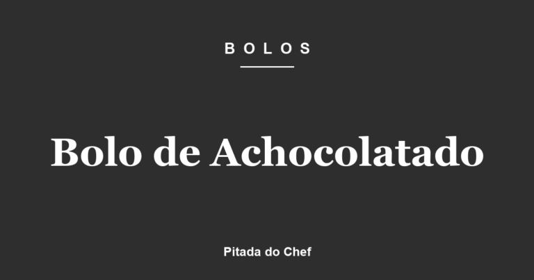 Bolo de Achocolatado